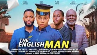 THE ENGLISHMAN - ONYII ALEX, CHIKE DANIELS, PETER KOMBA, KOFI ADJORLOLO latest 2024 nigerian movies