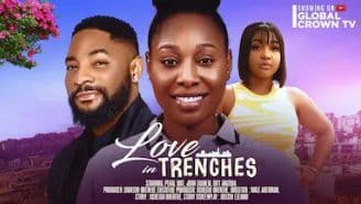 LOVE IN TRENCHES , 2024 latest Nigerian movie - Pearl Wats , John Ekanem, Gift Anizoba, Ehi Achanya