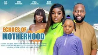 ECHOES OF MOTHERHOOD - RAY EMODI, MIWA OLORUNFEMI, LYDIA NZE, DERA latest 2024 nigerian movies