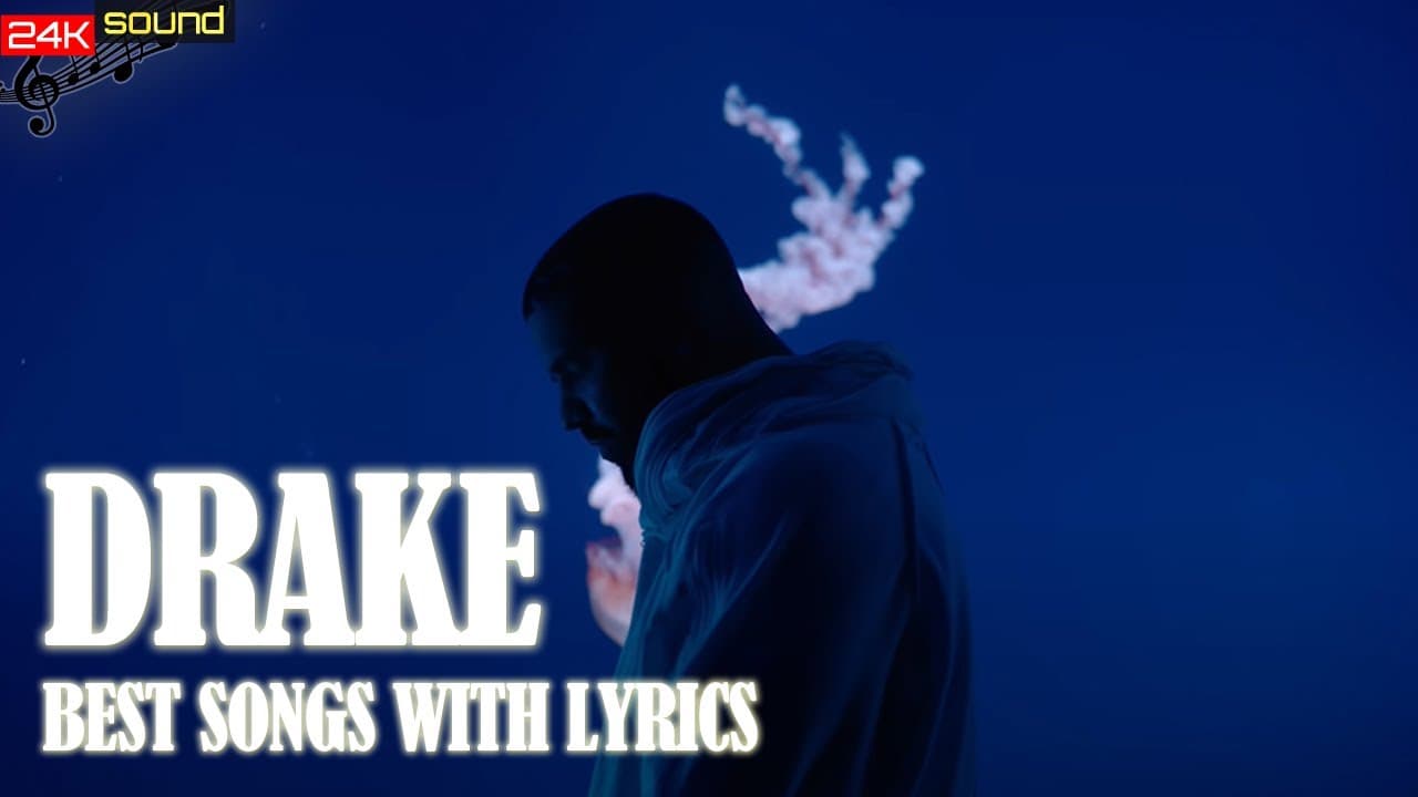 드레이크 노래모음. 신곡/가사포함. D R A K E