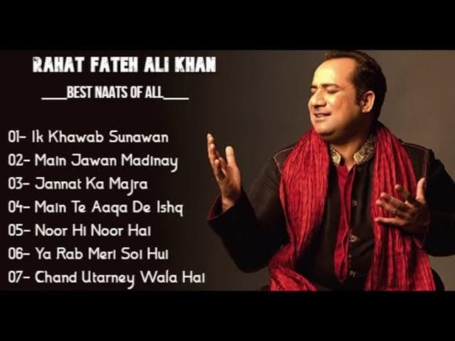Rahat Fateh Ali Khan Best Naats & Qawali's Collection The Album
