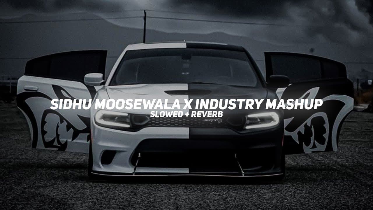 Sidhu Moose Wala x Industry Mashup (Slowed + Reverb) | Sidhu Moose Wala x Shubh | BARATO NATION