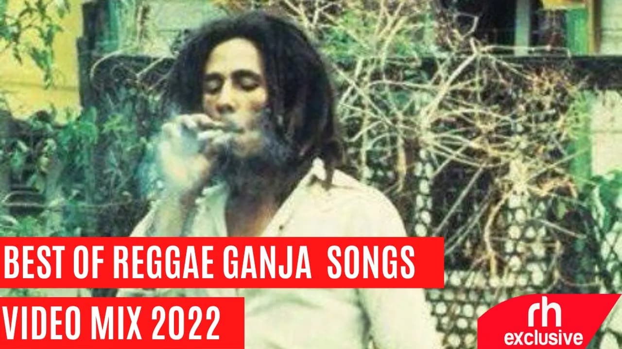 Top Reggae Songs Video Mix For Ganja Smokers Best Ganja Songs Mix Bob Marley, Peter Tosh, DJ MARL