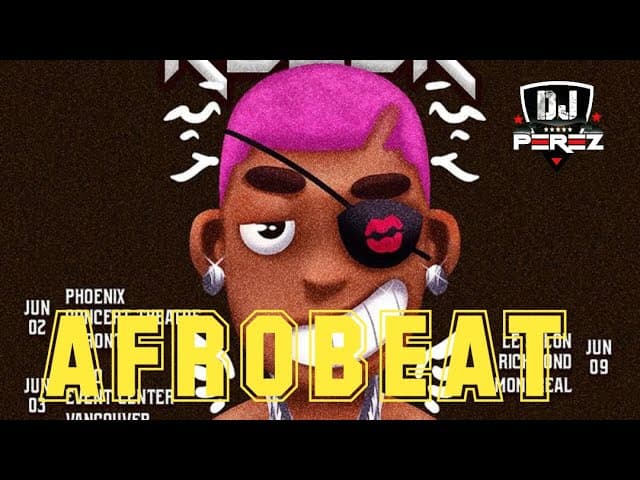 AFROBEAT VIDEO MIX 2023 | NAIJA MIX | DJ PEREZ