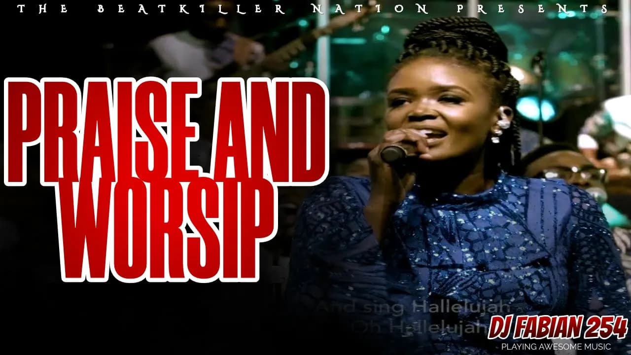 PRAISE AND WORSHIP GOSPEL MIX 2024 FEAT.ISRAEL MBONYI, SARAH K, EUNICE NJERI - DJ FABIAN 254