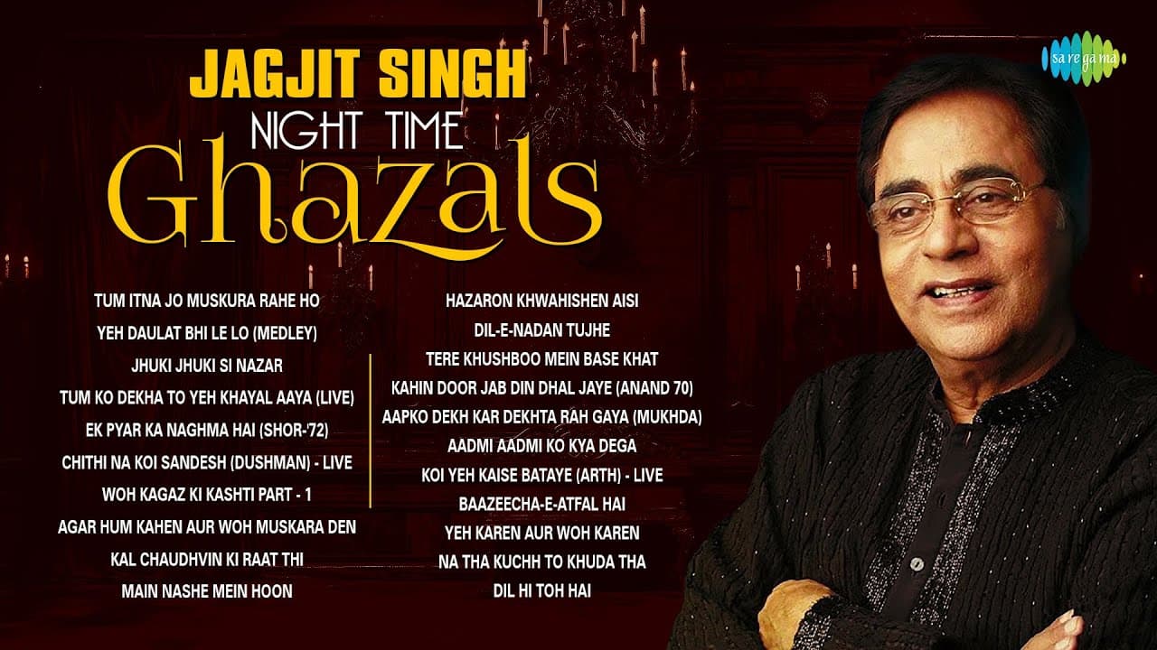 Jagjit Singh Night Time Ghazals | Kal Chaudhvin Ki Raat Thi | Ghazal Night | Best Ghazal | Sad Gazal