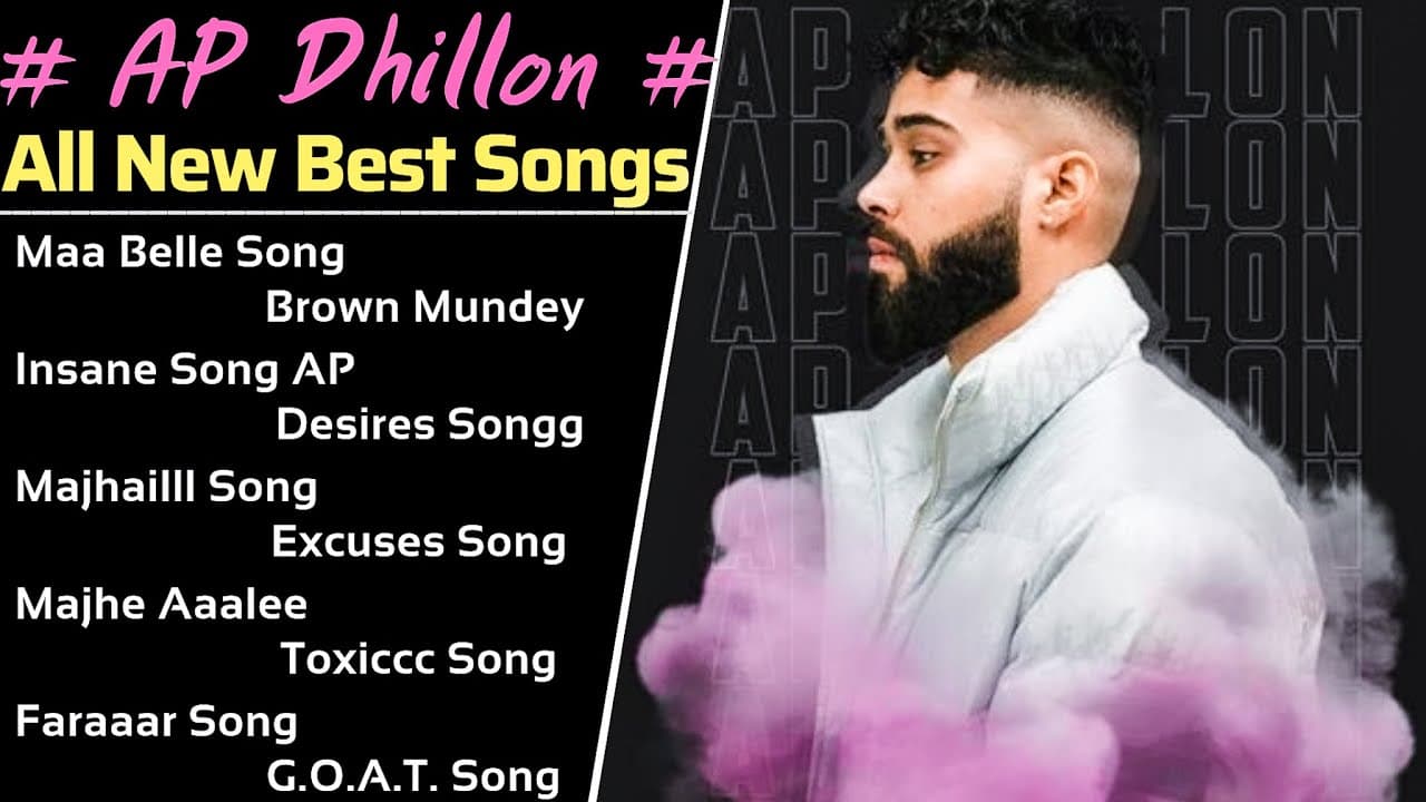 AP Dhillon All Song | New Punjabi Songs 2021 | Best Songs AP Dhillon | Non Stop Hits Collection Mp3