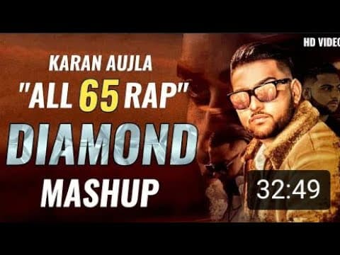 KARAN AUJLA All 65 RAP DIAMOND MASHUP 2019 | Karan Aujla Mashup 2019 | KARAN AUJLA