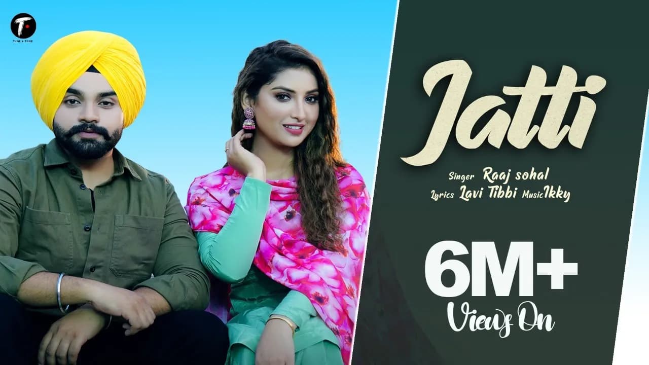 Jatti (Official Video) | Raaj Sohal feat. Isha Sharma | Ikky | New Punjabi Songs 2022 | Tune & Tone
