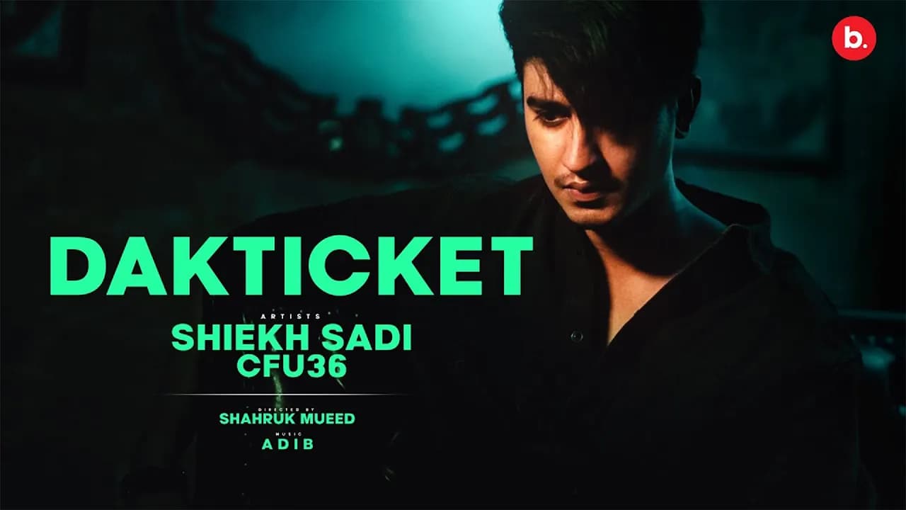 Dakticket | Shiekh Sadi X @Cfu36  | Official Music Video