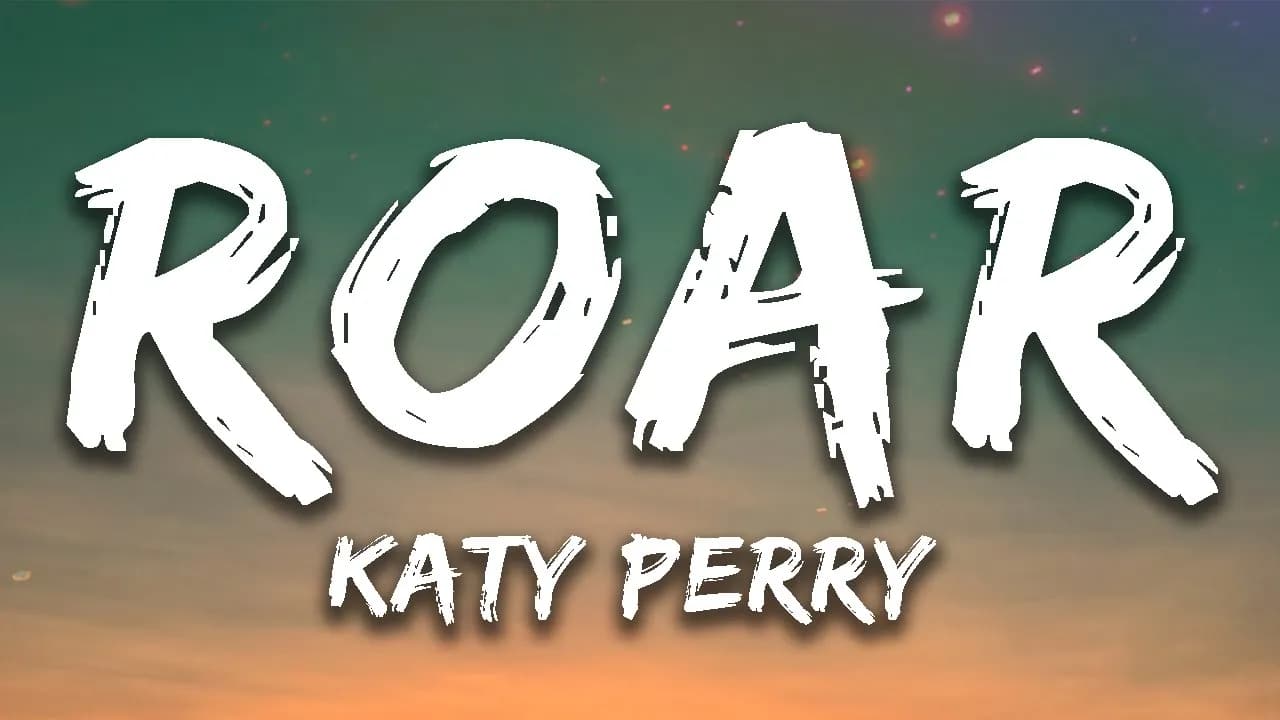 Roar - Katy Perry (Lyrics)
