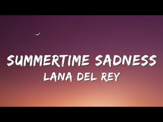 Lana Del Rey - Summertime Sadness (Lyrics)