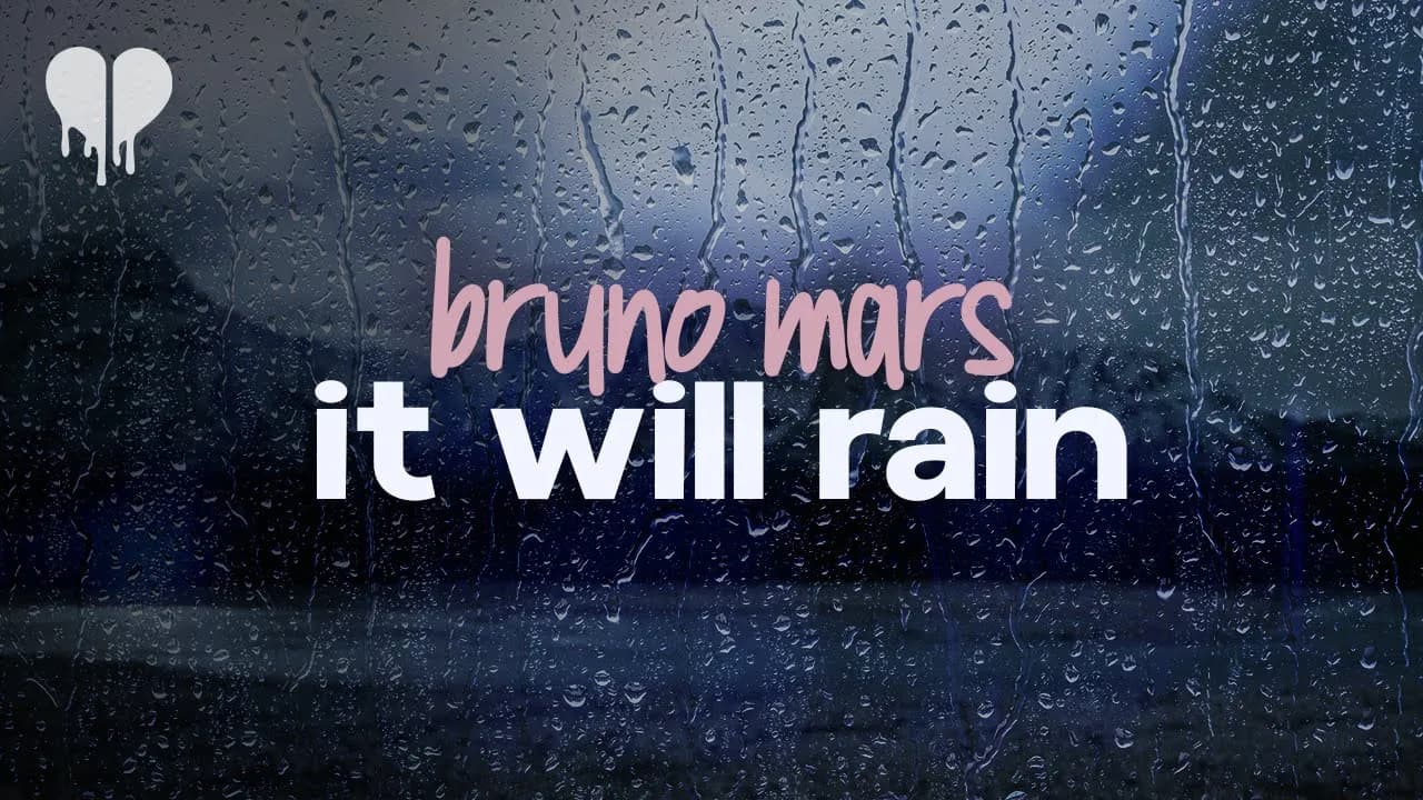 bruno mars - it will rain (lyrics)