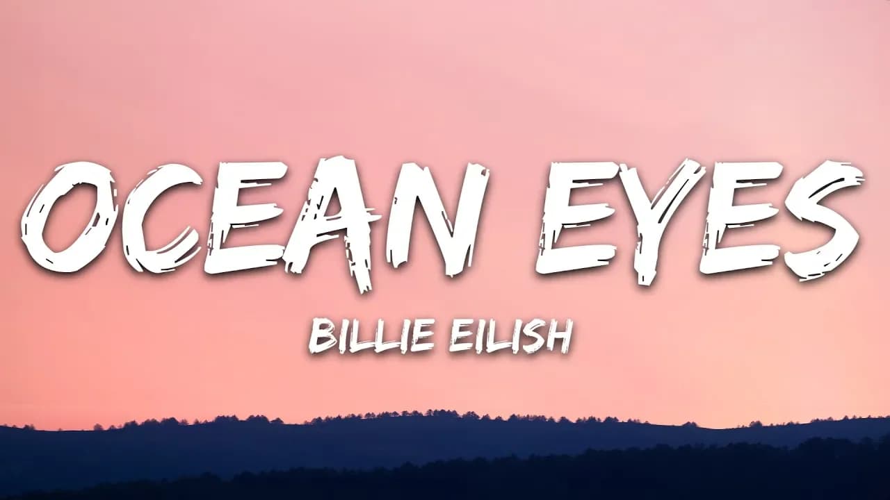 Billie Eilish - Ocean Eyes (Lyrics)
