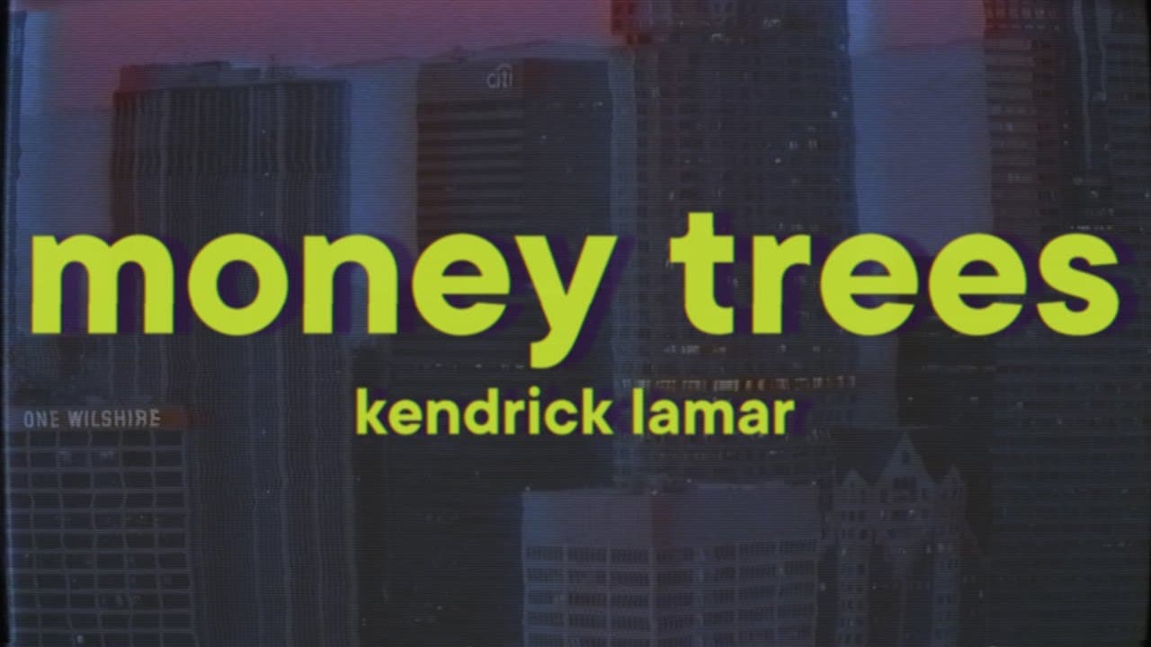 Kendrick Lamar - Money Trees (Lyrics)