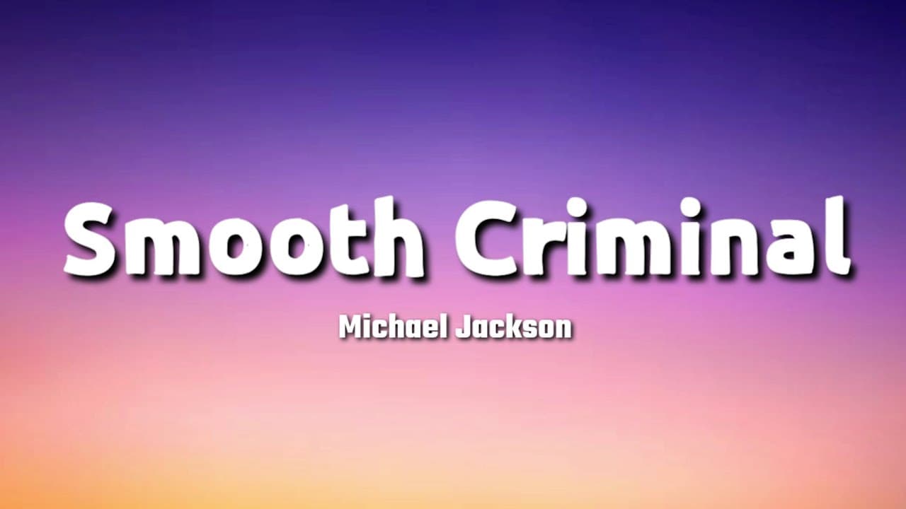 Michael Jackson - Smooth Criminal (Lyrics)