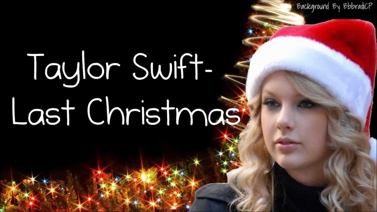 Taylor Swift- Last Christmas (Lyrics)