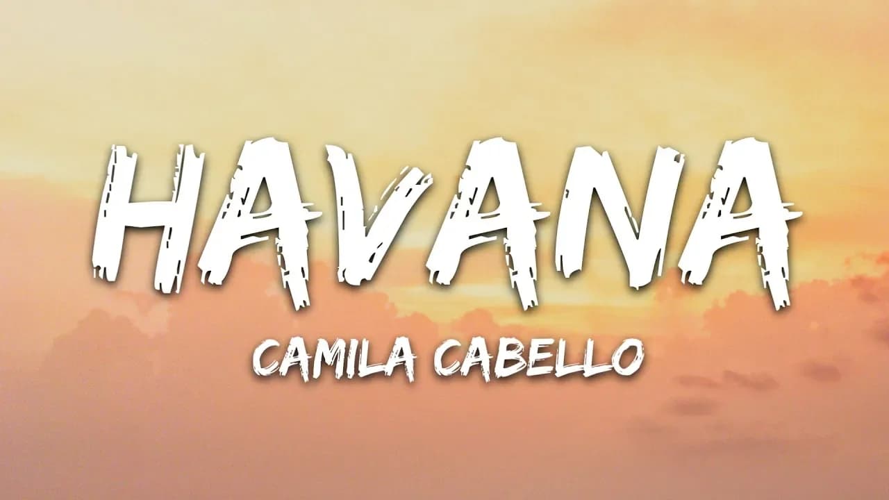 Camila Cabello - Havana (Lyrics) ft. Young Thug