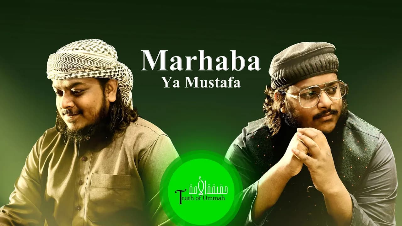 Marhaba Ya Mustafa - Mahmud Huzaifa x Mazharul Islam | Truth of Ummah