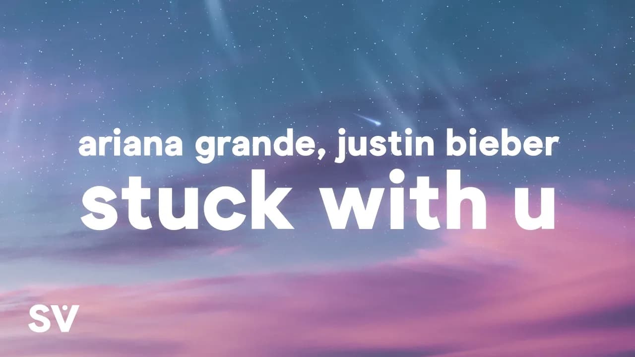 Ariana Grande, Justin Bieber - Stuck With U (Lyrics)