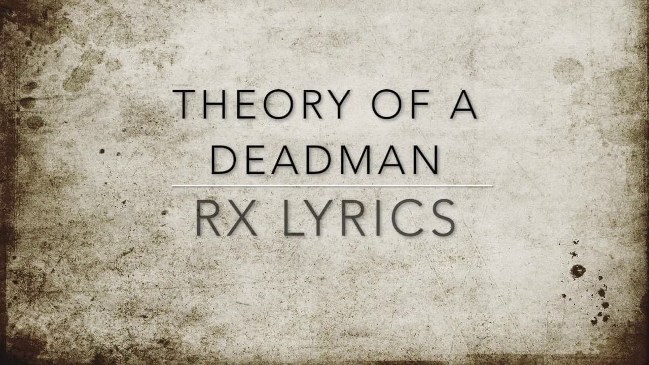 Theory of a Deadman RX Lyrics