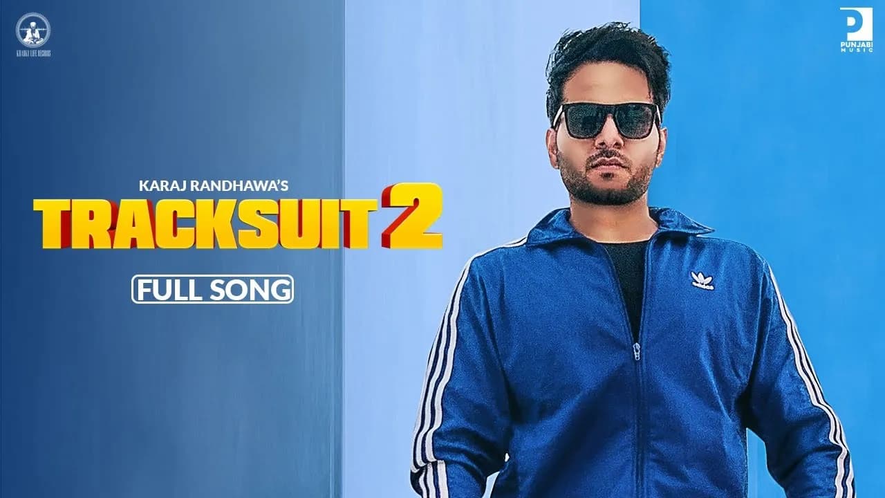 TRACKSUIT 2 | KARAJ RANDHAWA | CHANI NATTAN | INTENSE | SAGAR DEOL | LATEST PUNJABI SONG 2020 |