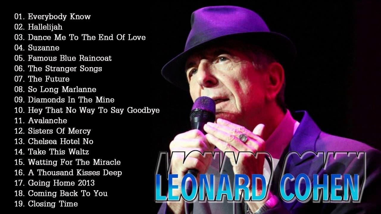 Leonard Cohen Greatest Hits Full Album - The Best Of Leonard Cohen Collection 2018