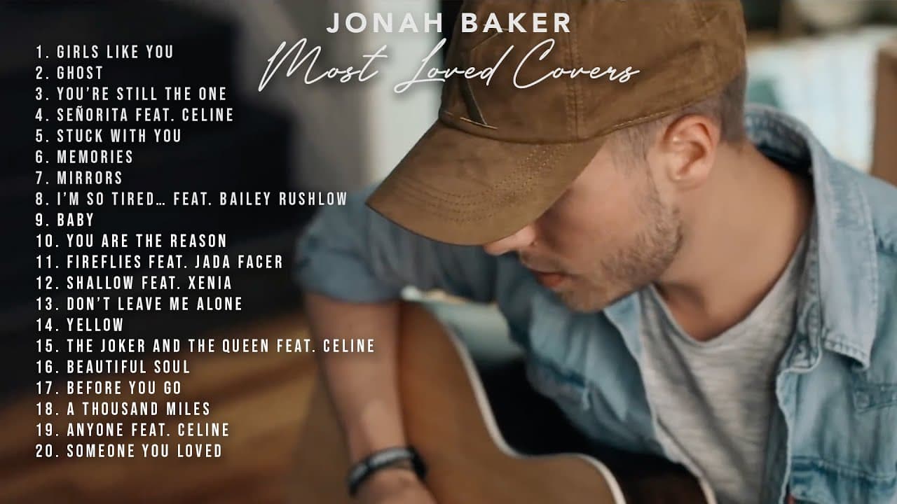 Jonah Baker - 20 Most Loved Acoustic Covers