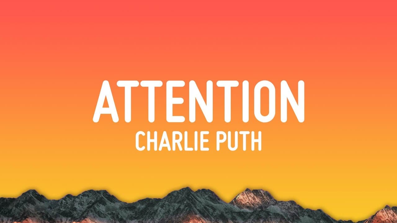 Charlie Puth - Attention (Lyrics)