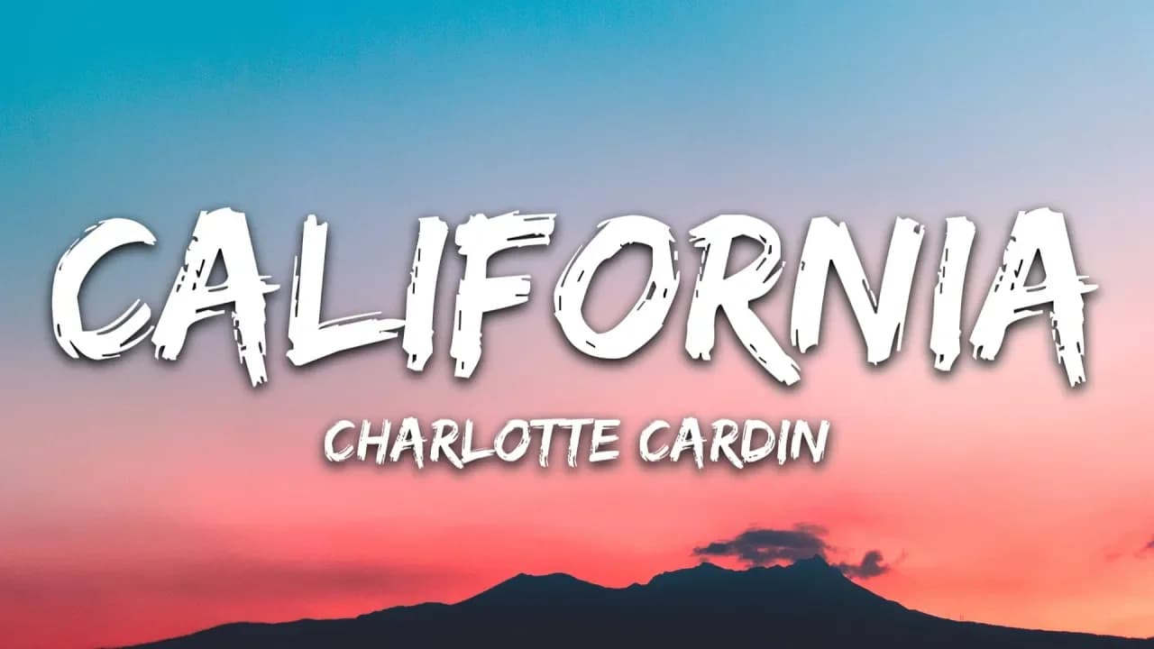 Charlotte Cardin - California (Lyrics)