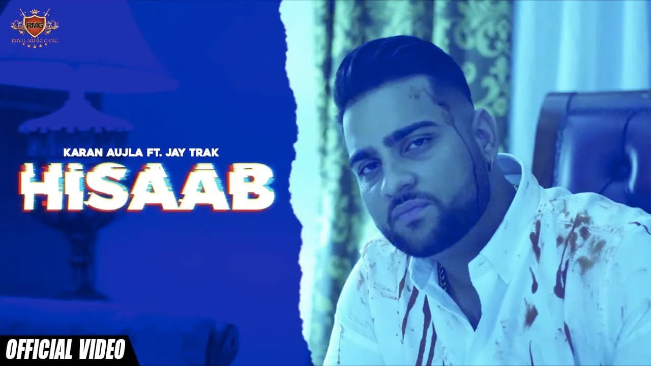 HISAAB - Karan Aujla (Official Video) Jay Trak | Latest Punjabi Songs | Royal Music Gang