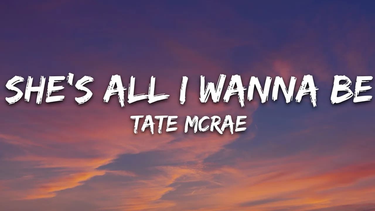 Tate McRae - she's all i wanna be (Lyrics)