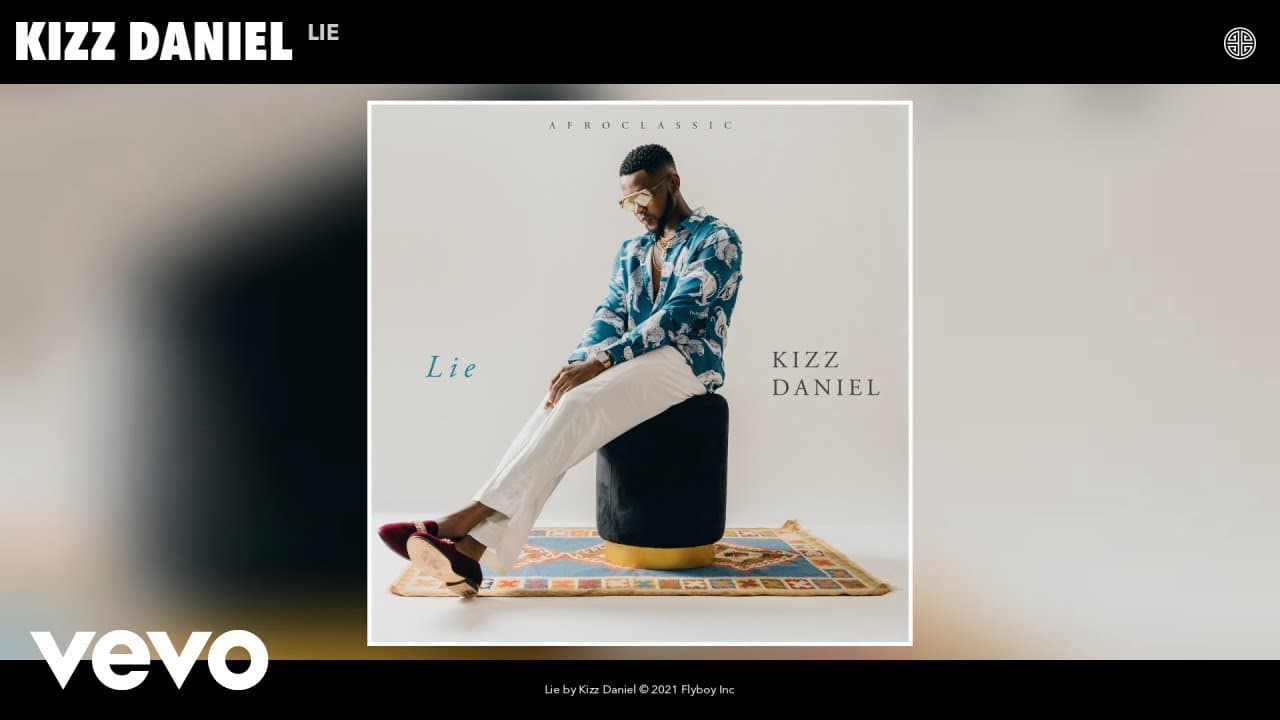 Kizz Daniel - Lie (Audio)