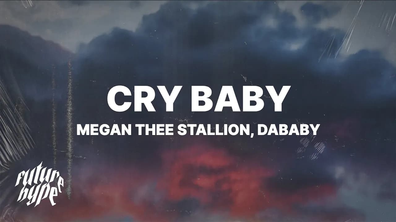 Megan Thee Stallion - Cry Baby (Lyrics) ft. DaBaby