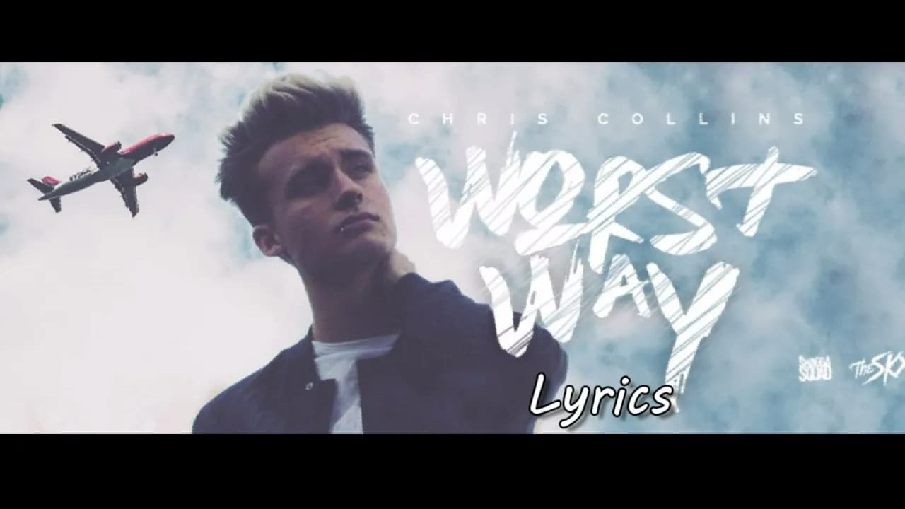 Christian Collins - Worst Way (lyrics)