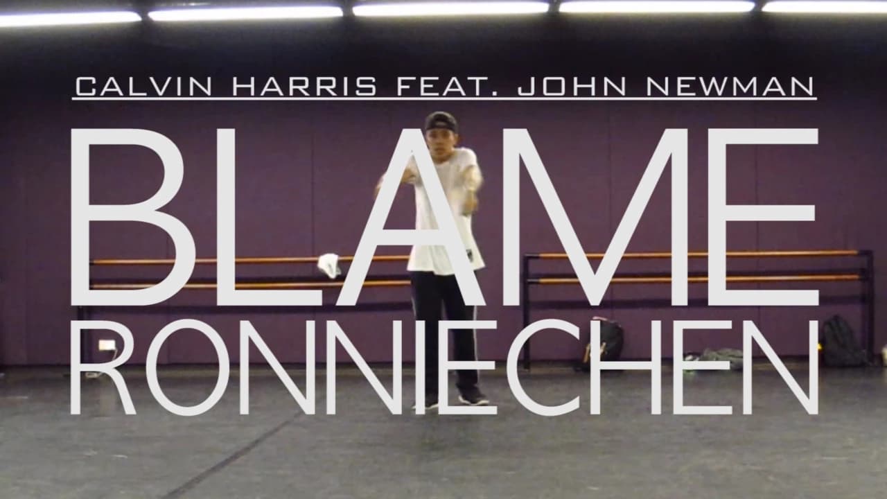 Blame - Calvin Harris feat. John Newman | Ronnie Chen choreography