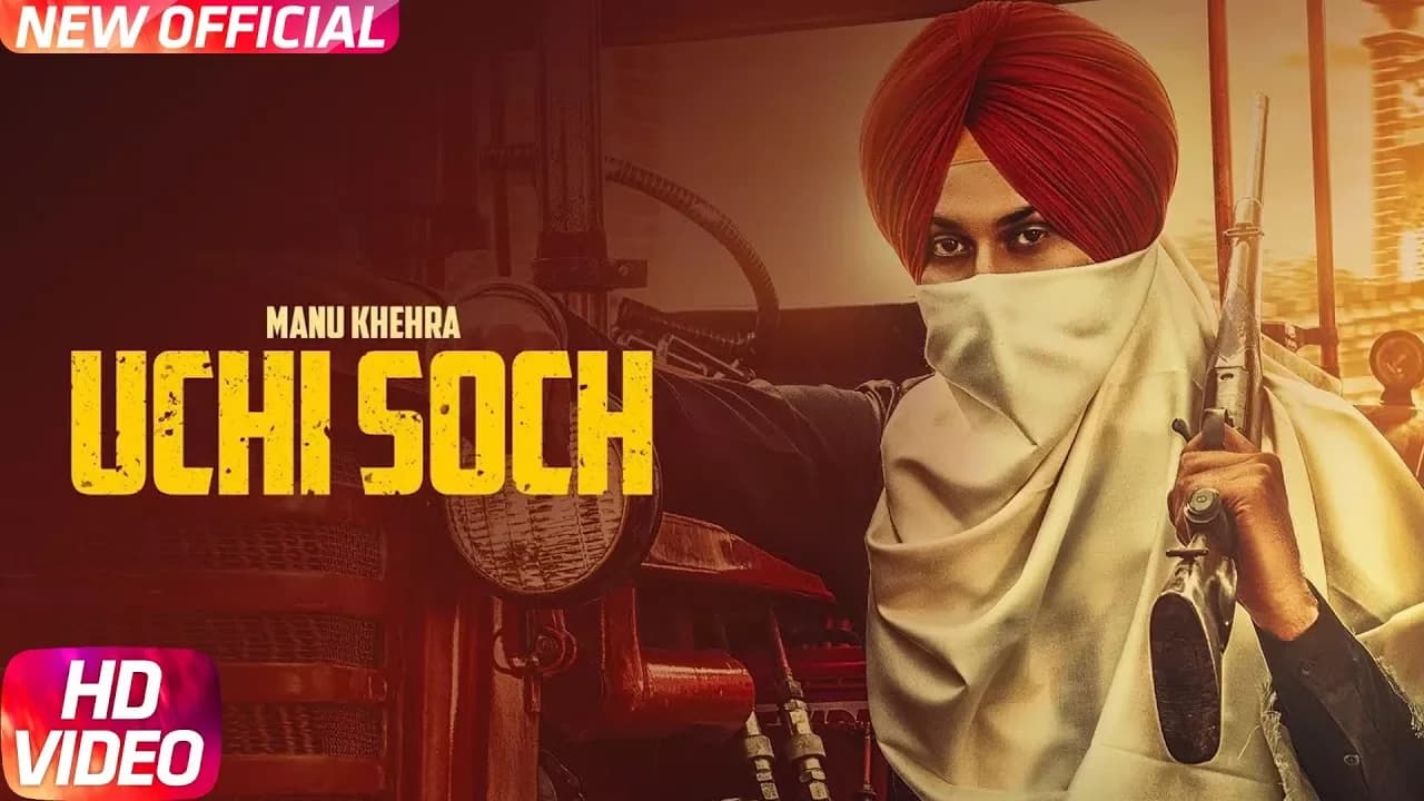 Uchi Soch (Full Video) | Manu Khehra | Latest Punjabi Song 2018 | Speed Records