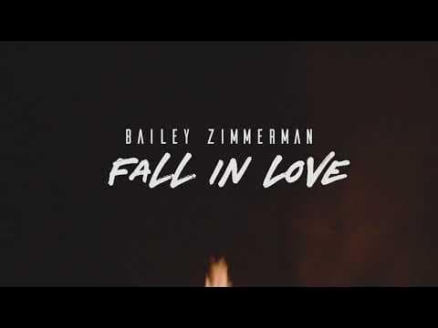 Bailey Zimmerman - Fall In Love (Official Lyric Video)