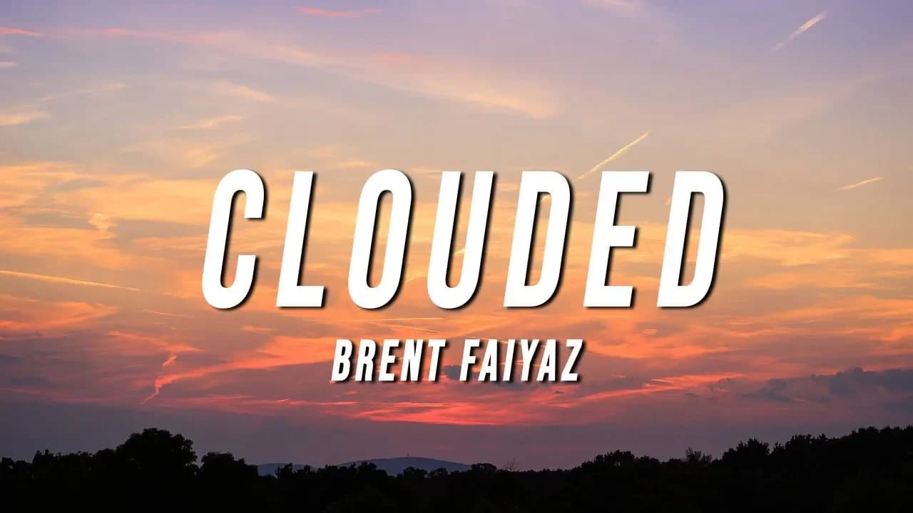 Brent Faiyaz - Clouded (Lyrics)