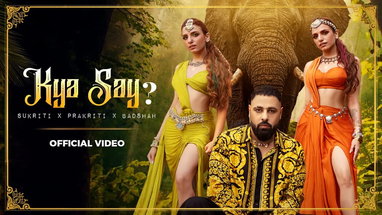 Kya Say (Official Video) Sukriti x Prakriti x Badshah | Chamath Sangeeth | VYRL Originals