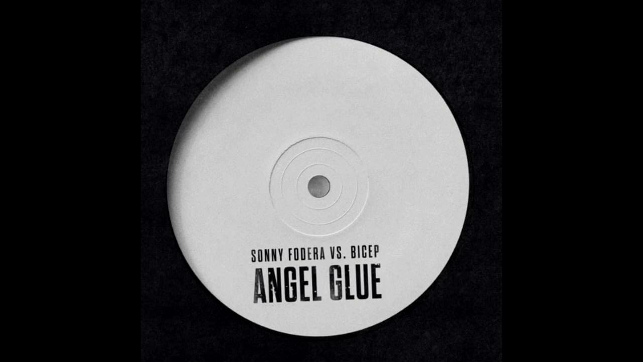 Sonny Fodera - Angel vs Bicep - Glue (Sonny Fodera Mash Up) HQ