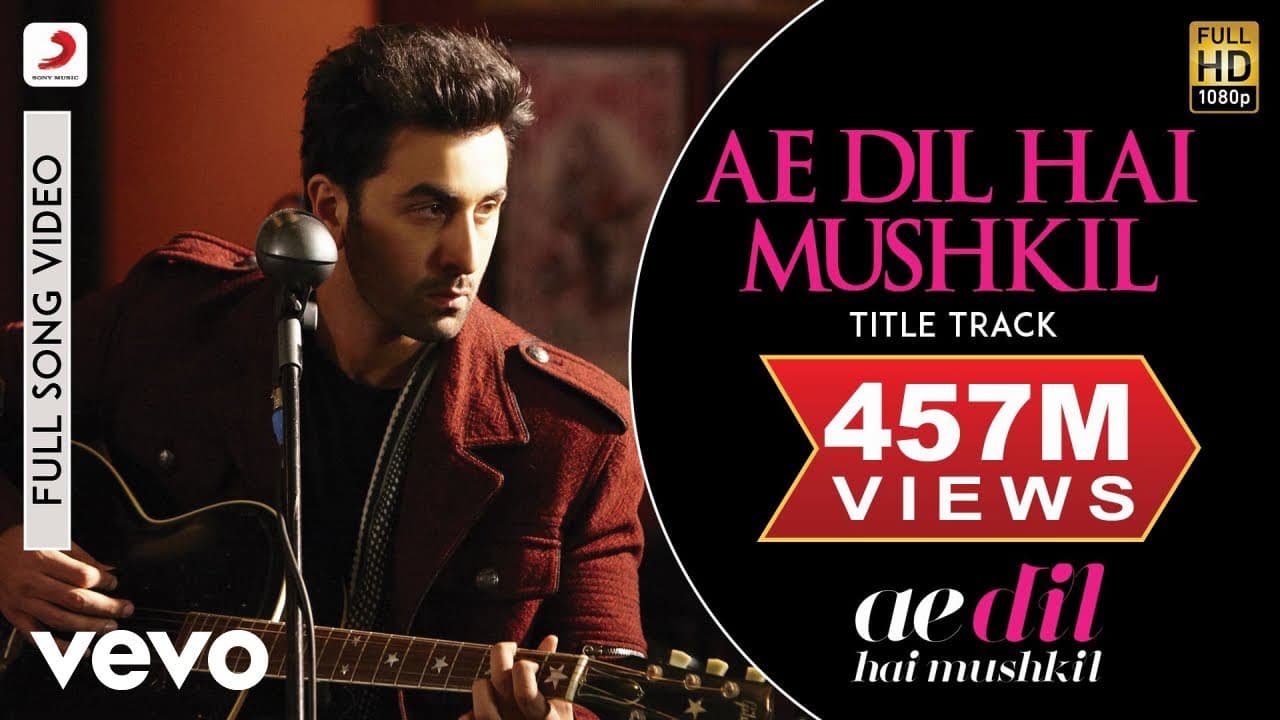 Ae Dil Hai Mushkil Title Track Full Video - Ranbir, Anushka, Aishwarya|Arijit|Pritam