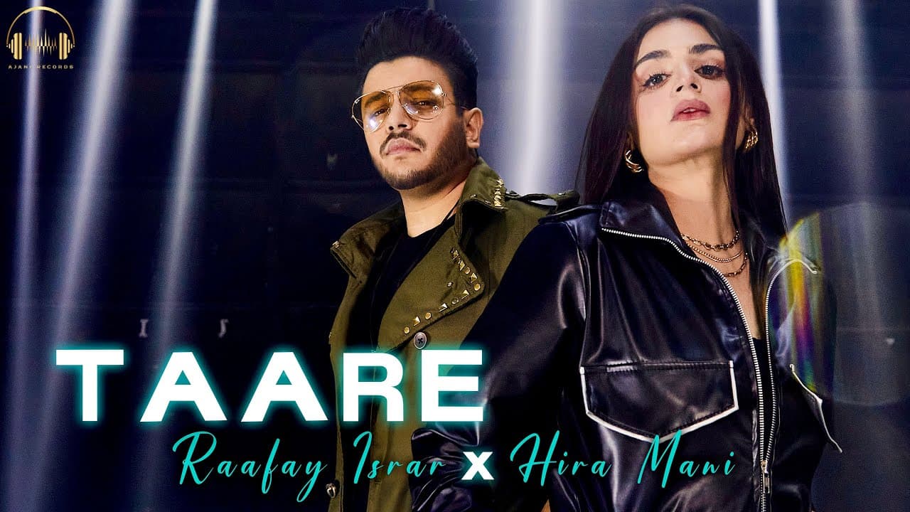 Taare (Official Video) | Raafay Israr x Hira Mani | Ajani Records
