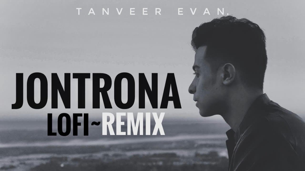 যন্ত্রনা | Jontrona | Tanveer Evan| Lofi~Remix.