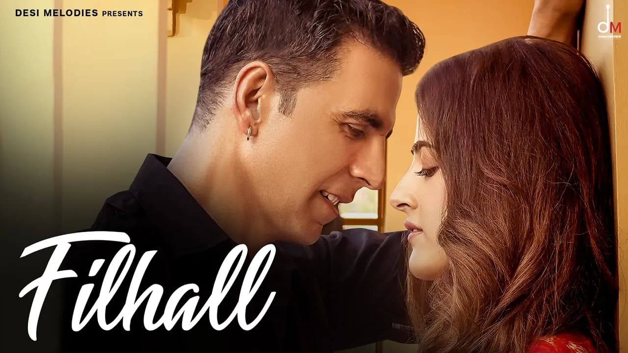 FILHALL | Akshay Kumar Ft Nupur Sanon | BPraak | Jaani | Arvindr Khaira | Ammy Virk | DESI MELODIES