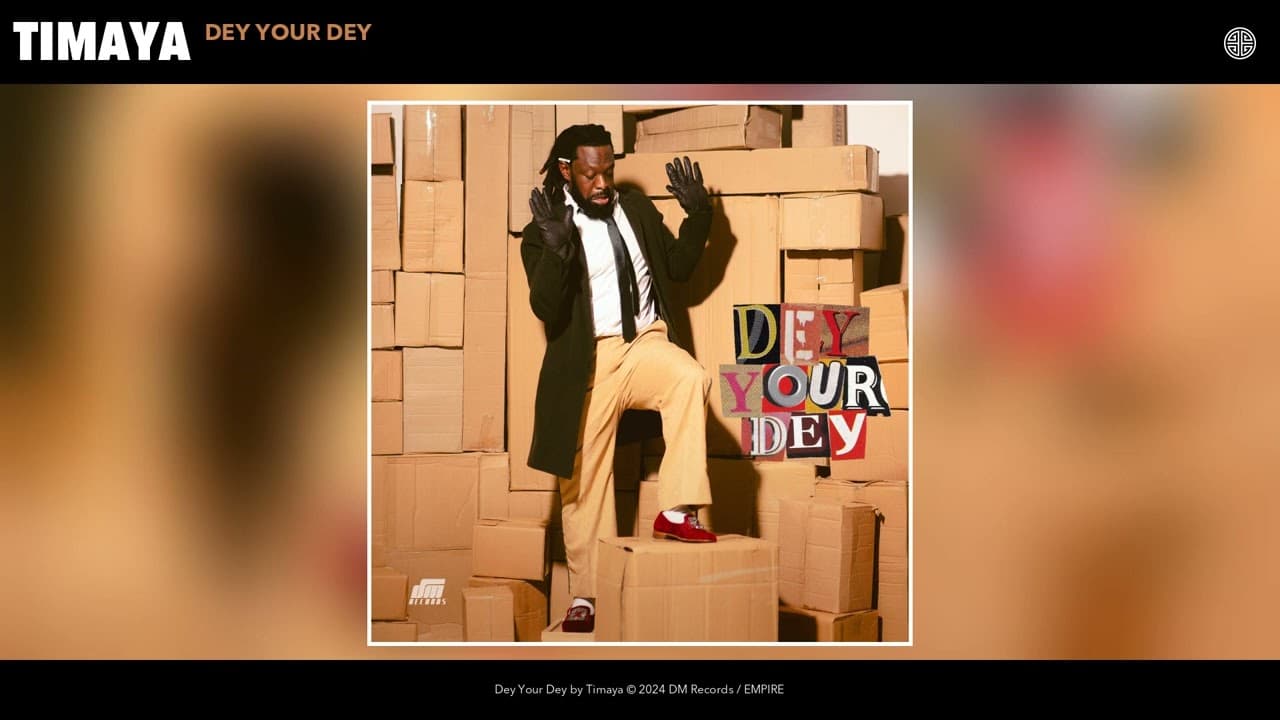 Timaya - Dey Your Dey (Official Audio)