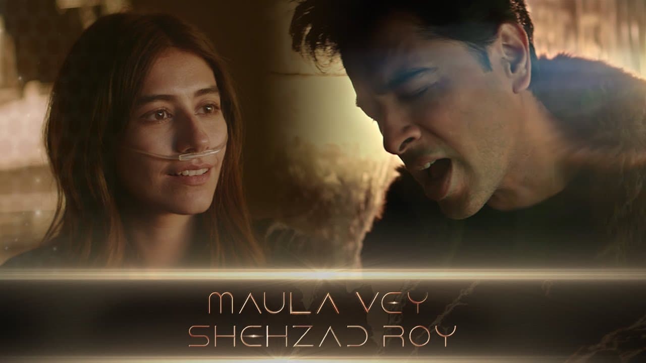 Maula Vey by Shehzad Roy | Syra Yousuf | Shany Haider | Ahsan Rahim | (Official Video)