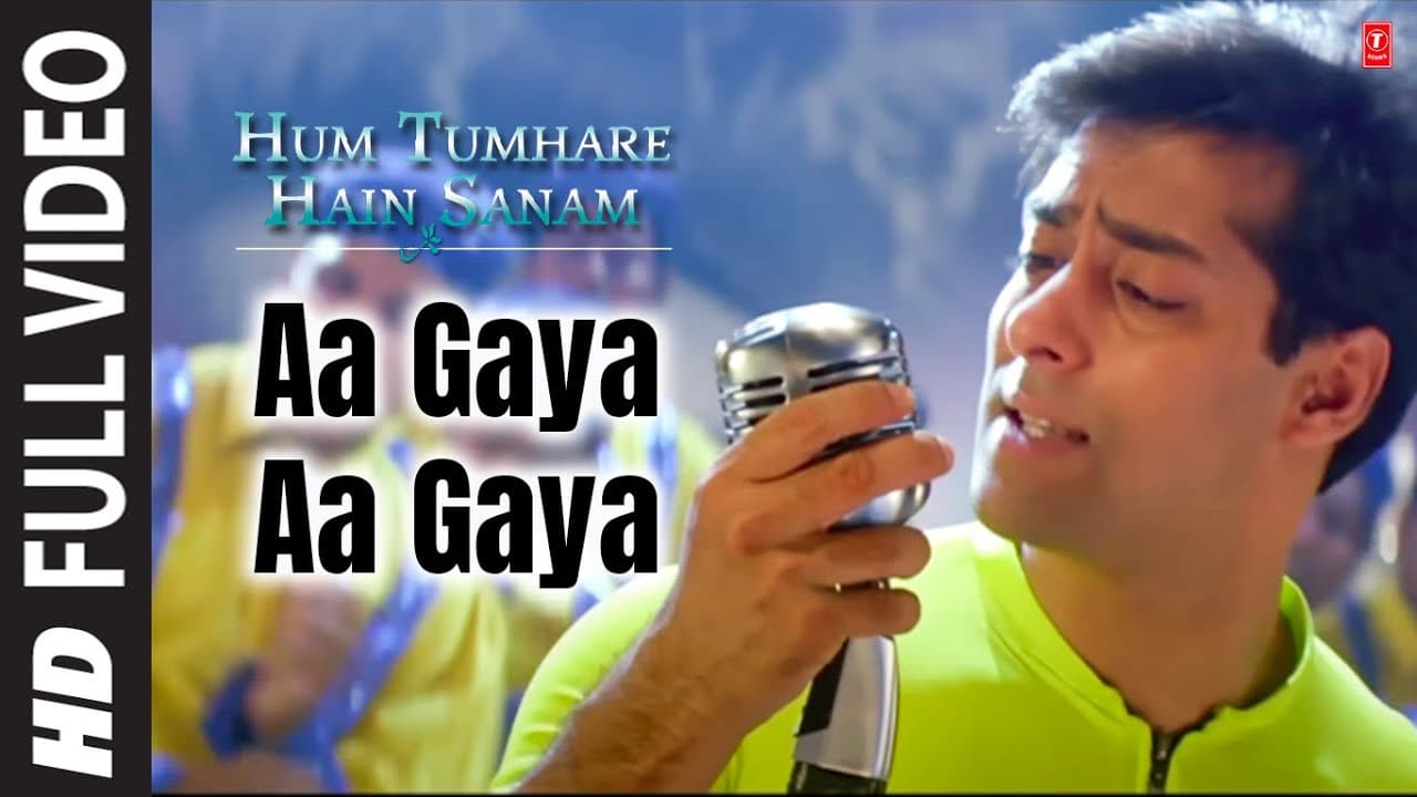Aa Gaya Aa Gaya [Full Song] Hum Tumhare Hain Sanam