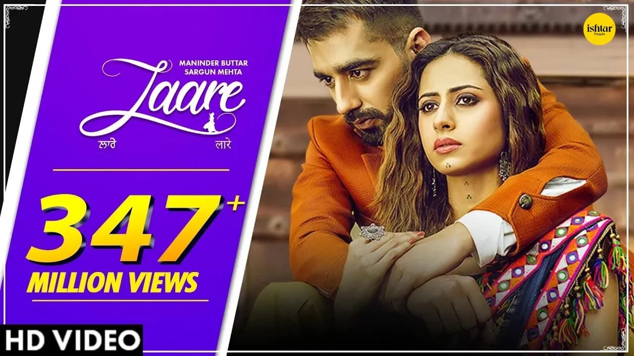 LAARE : Maninder Buttar | Sargun Mehta | B Praak | Jaani | Arvindr Khaira | Punjabi Song