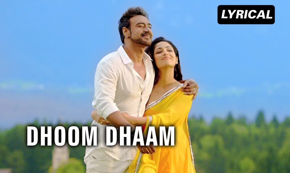 Dhoom Dhaam (Lyrical Song) | Action Jackson | Ajay Devgn & Yami Gautam